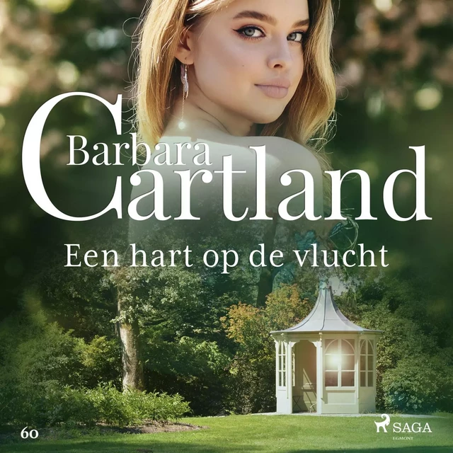 Een hart op de vlucht - Barbara Cartland - Saga Egmont International