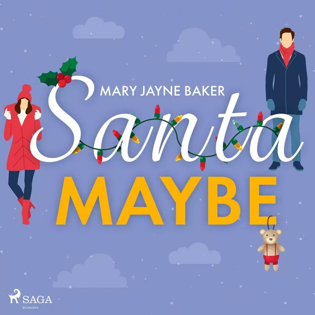 Santa Maybe - Mary Jayne Baker - Saga Egmont International