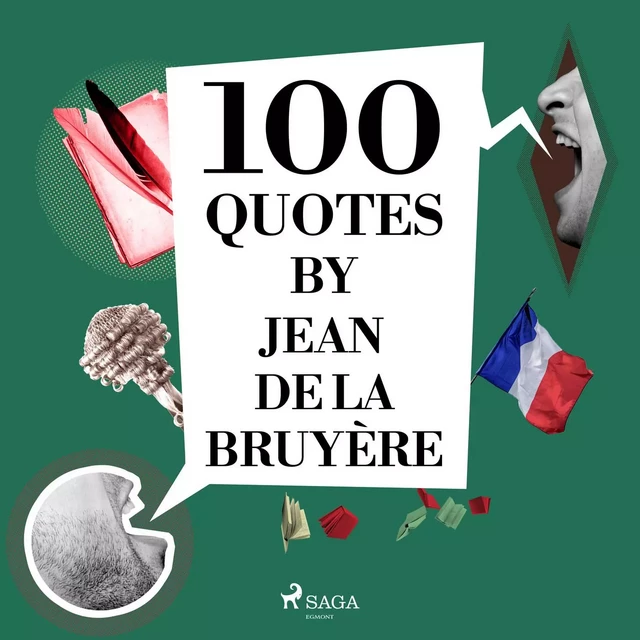 100 Quotes by Jean de la Bruyère - Jean de La Bruyere - Saga Egmont International