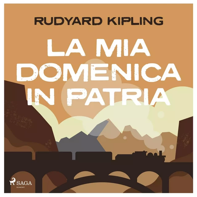 La mia domenica in patria - Rudyard Kipling - Saga Egmont International