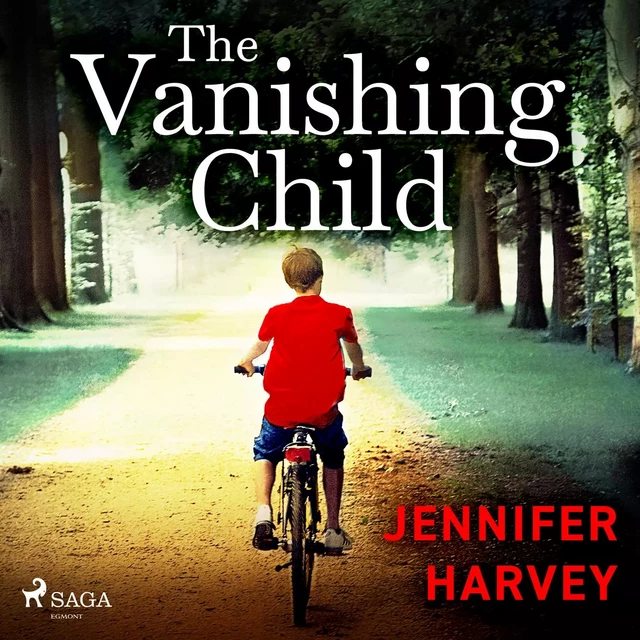 The Vanishing Child - Jennifer Harvey - Saga Egmont International