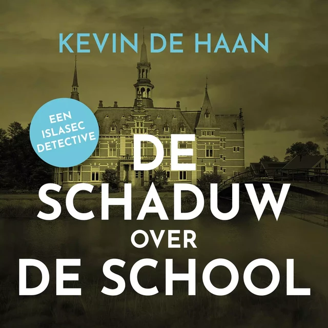 De schaduw over de school - Kevin de Haan - Saga Egmont International