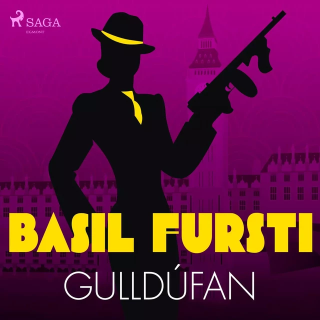 Basil fursti: Gulldúfan -  Óþekktur - Saga Egmont International