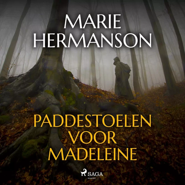 Paddestoelen voor Madeleine - Marie Hermanson - Saga Egmont International