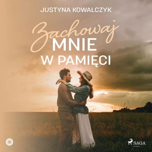 Zachowaj mnie w pamięci - Justyna Kowalczyk - Saga Egmont International