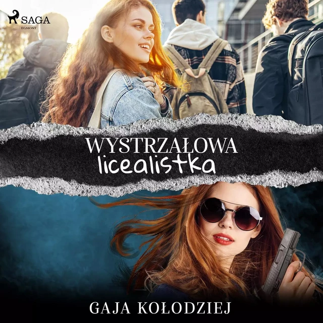 Wystrzałowa licealistka - Gaja Kołodziej - Saga Egmont International