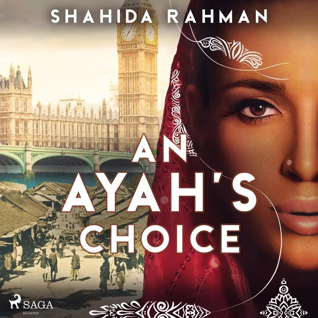 An Ayah's Choice - Shahida Rahman - Saga Egmont International