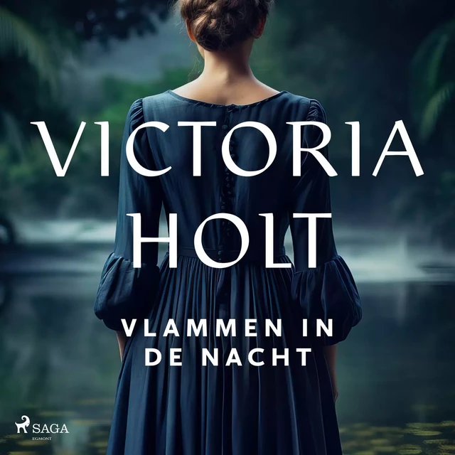 Vlammen in de nacht - Victoria Holt - Saga Egmont International