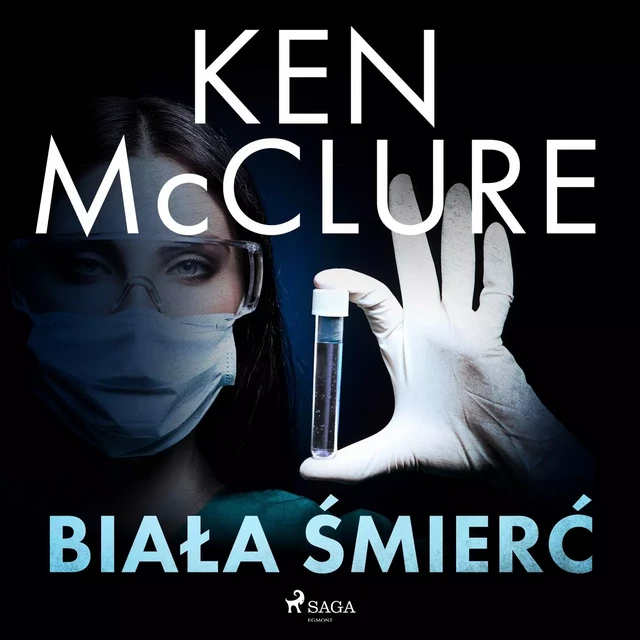 Biała śmierć - Ken McClure - Saga Egmont International