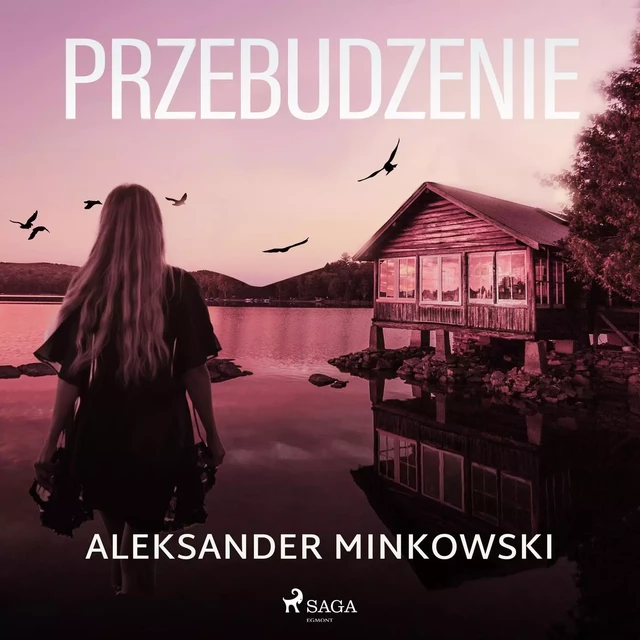 Przebudzenie - Aleksander Minkowski - Saga Egmont International