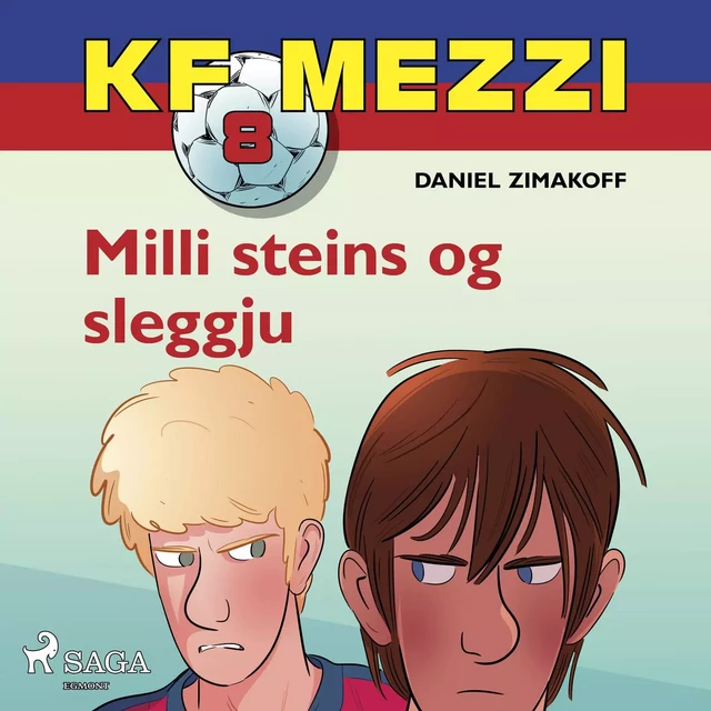 KF Mezzi 8 - Milli steins og sleggju - Daniel Zimakoff - Saga Egmont International