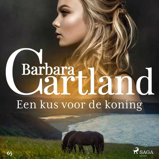 Een kus voor de koning - Barbara Cartland - Saga Egmont International