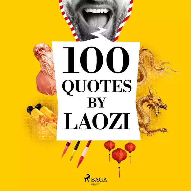 100 Quotes by Laozi - Lao Zi - Saga Egmont International