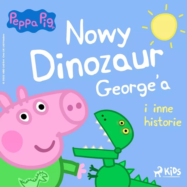 Świnka Peppa - Nowy dinozaur George’a i inne historie - Mark Baker, Neville Astley - Saga Egmont International