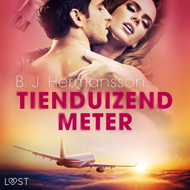 Tienduizend meter – erotisch verhaal - B. J. Hermansson - Saga Egmont International