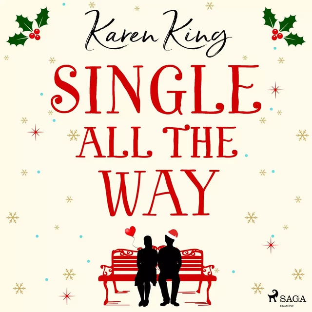 Single All the Way - Karen King - Saga Egmont International