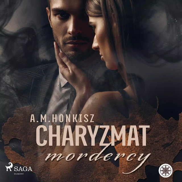 Charyzmat mordercy - A. M. Honkisz - Saga Egmont International