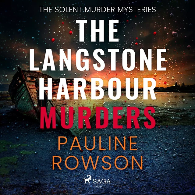 The Langstone Harbour Murders - Pauline Rowson - Saga Egmont International