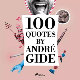 100 Quotes by André Gide