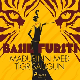 Basil fursti: Maðurinn með tígrisaugun