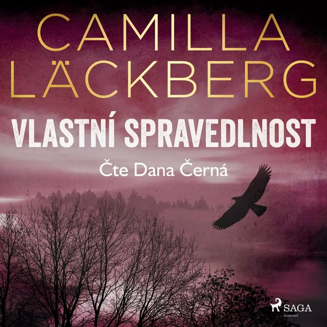 Vlastní spravedlnost - Camilla Läckberg - Saga Egmont International