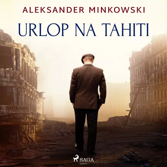 Urlop na Tahiti - Aleksander Minkowski - Saga Egmont International