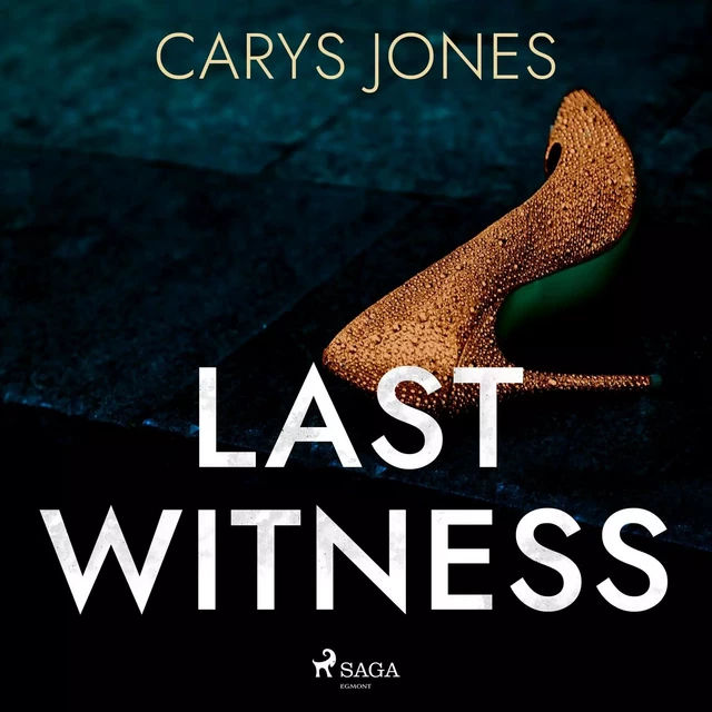 Last Witness - Carys Jones - Saga Egmont International