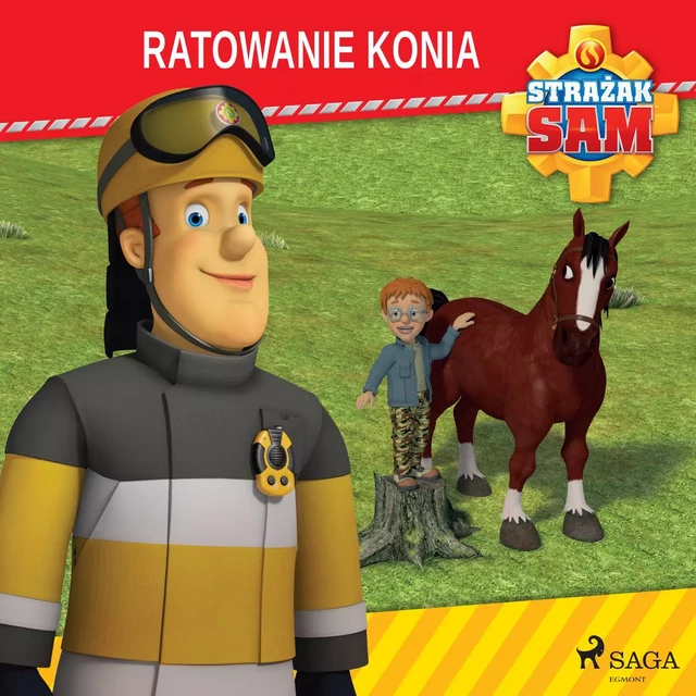 Strażak Sam - Ratowanie konia -  Mattel - Saga Egmont International