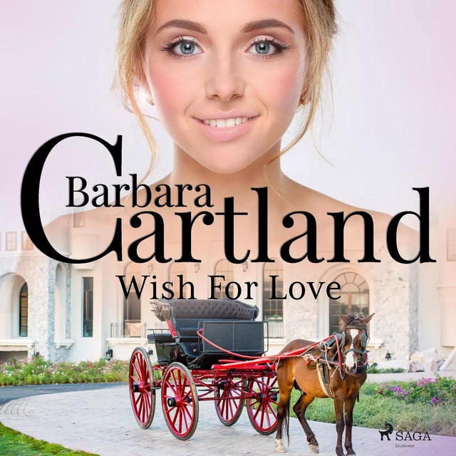 Wish For Love - Barbara Cartland - Saga Egmont International