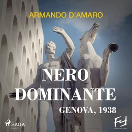 Nero dominante. Genova, 1938