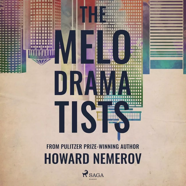 The Melodramatists - Howard Nemerov - Saga Egmont International