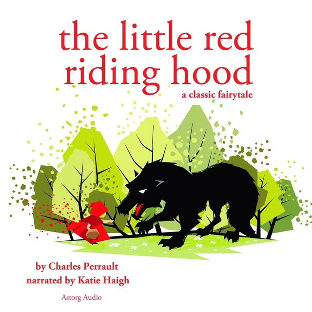 Little Red Riding Hood, a Fairy Tale - Charles Perrault - Saga Egmont International