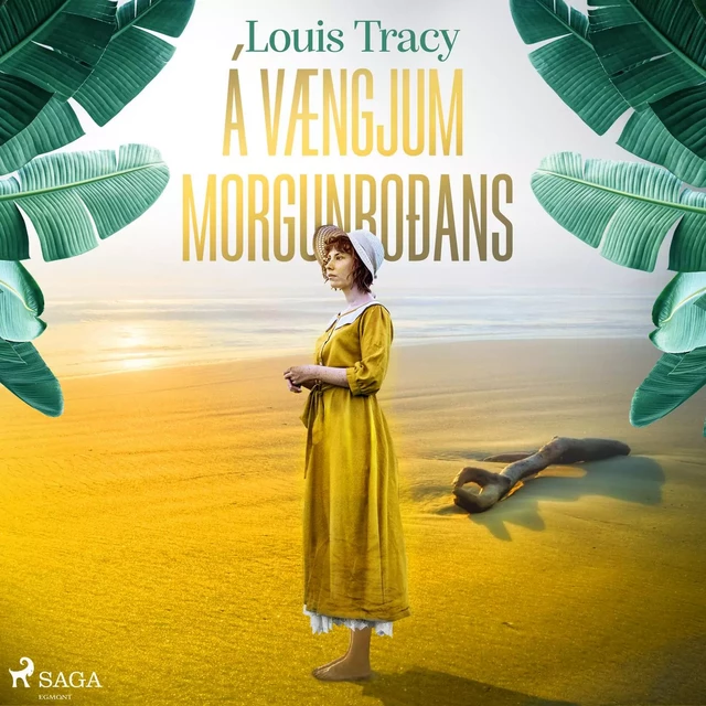 Á vængjum morgunroðans - Louis Tracy - Saga Egmont International