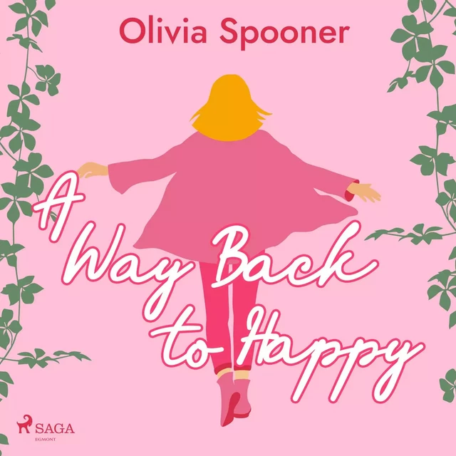 A Way Back to Happy - Olivia Spooner - Saga Egmont International