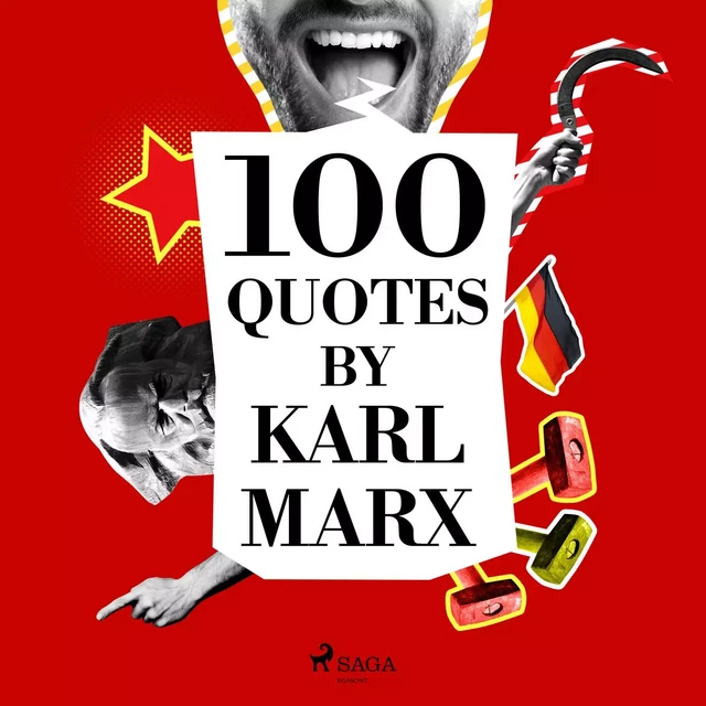 100 Quotes by Karl Marx - Karl Marx - Saga Egmont International