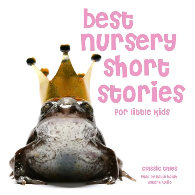 Best Nursery Short Stories - Brothers Grimm, Hans Christian Andersen, Charles Perrault - Saga Egmont International