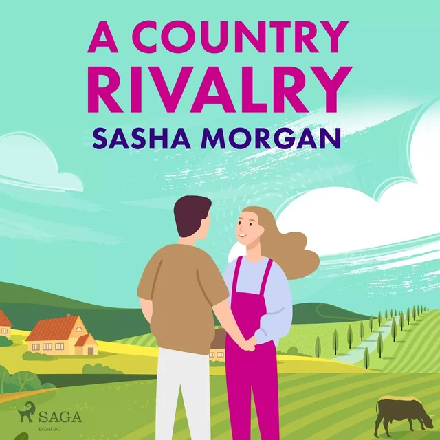 A Country Rivalry - Sasha Morgan - Saga Egmont International