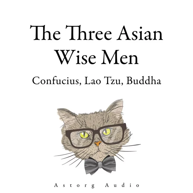 The Three Asian Wise Men: Confucius, Lao Tzu, Buddha -  Buddha, Lao Zi,  Confucius - Saga Egmont International