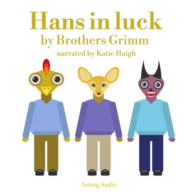 Hans in Luck - Brothers Grimm - Saga Egmont International