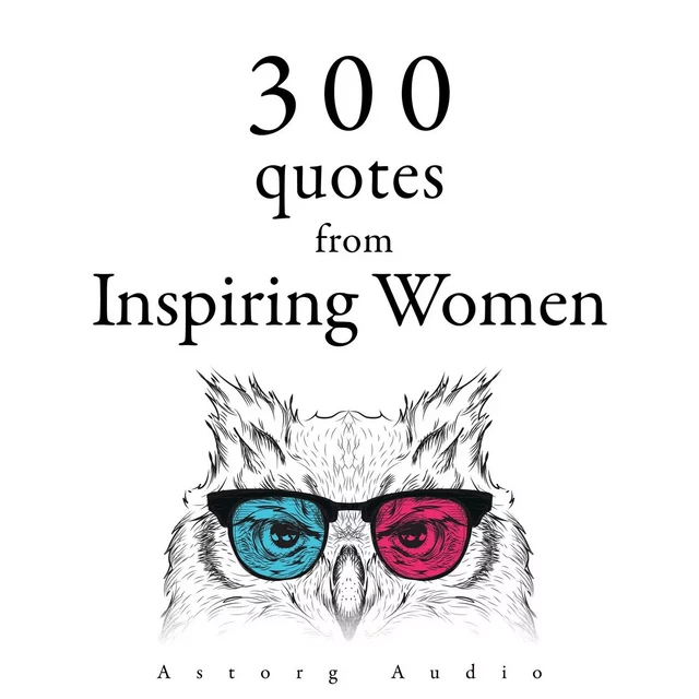 300 Quotes from Inspiring Women - Mother Teresa, Jane Austen, Anne Frank - Saga Egmont International