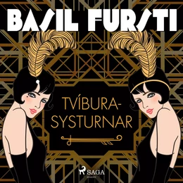 Basil fursti: Tvíburasysturnar