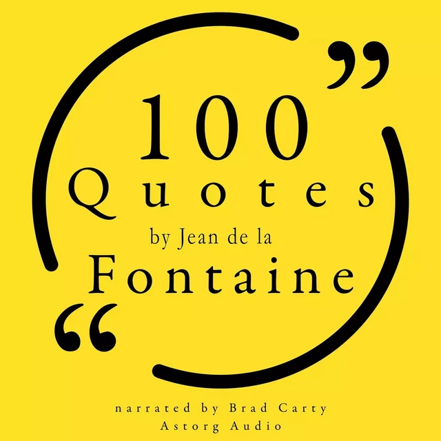 100 Quotes by Jean de la Fontaine - Jean de La Fontaine - Saga Egmont International