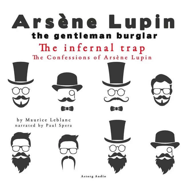 The Infernal Trap, the Confessions of Arsène Lupin - Maurice Leblanc - Saga Egmont International