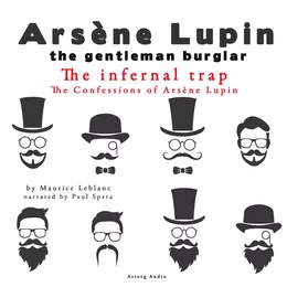 The Infernal Trap, the Confessions of Arsène Lupin