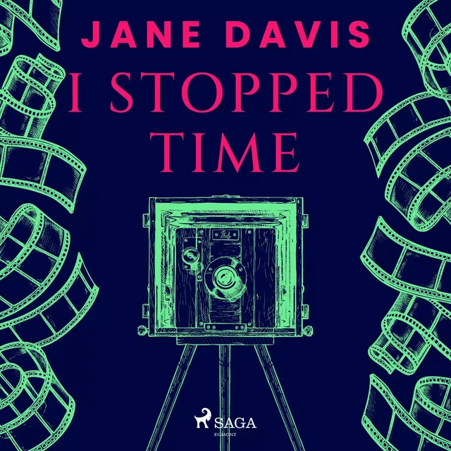 I Stopped Time - Jane Davis - Saga Egmont International