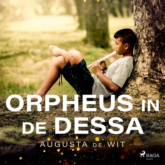 Orpheus in de dessa - Augusta de Wit - Saga Egmont International