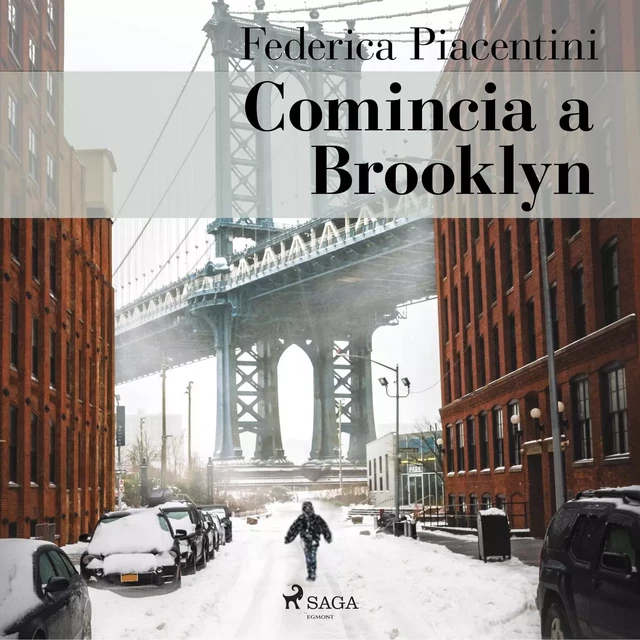 Comincia a Brooklyn - Federica Piacentini - Saga Egmont International