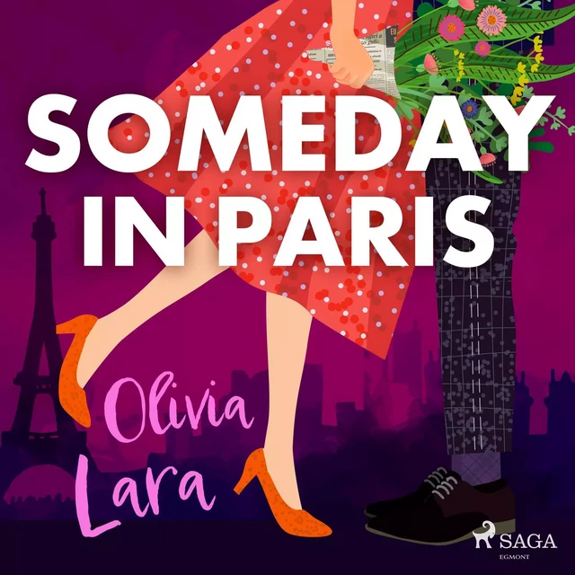 Someday in Paris - Olivia Lara - Saga Egmont International