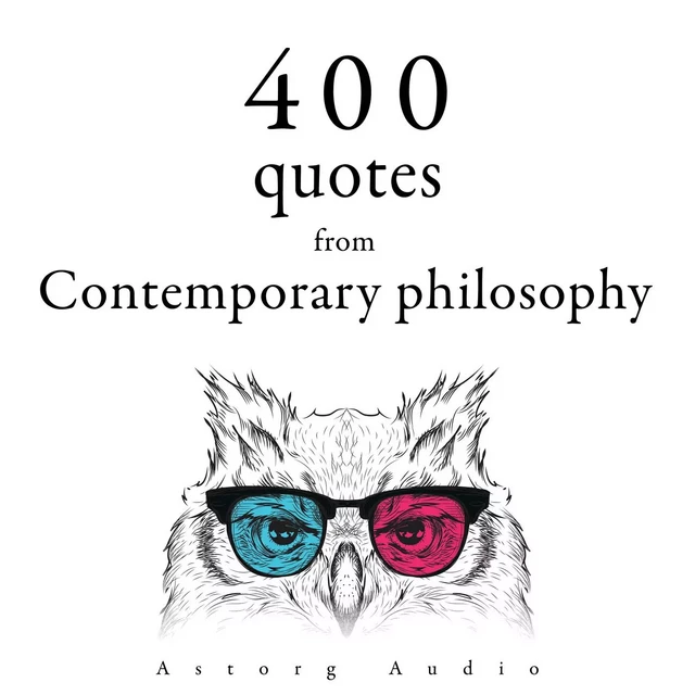 400 Quotations from Contemporary Philosophy - Nicolas de Chamfort, Albert Einstein, Gaston Bachelard, Emil Cioran - Saga Egmont International