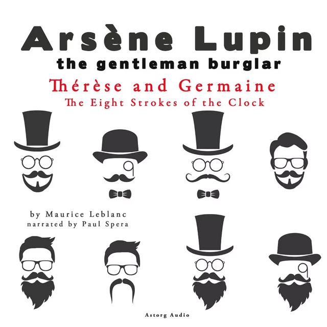 Thérèse and Germaine, the Eight Strokes of the Clock, the Adventures of Arsène Lupin - Maurice Leblanc - Saga Egmont International